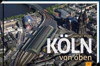 Cologne from above / Köln von oben